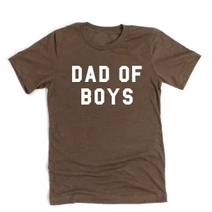 Dad of Boys - Unisex Tee