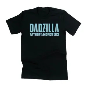 Dadzilla - Father of the Monster(s) - Unisex Tee