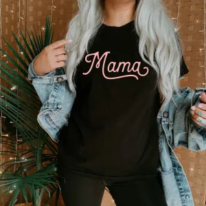 Mama - Script - Unisex Tee