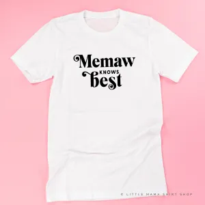 Memaw Knows Best - Unisex Tee